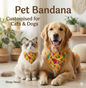 Cat and dog wearing colorful bandanas with text about customised pet bandanas.